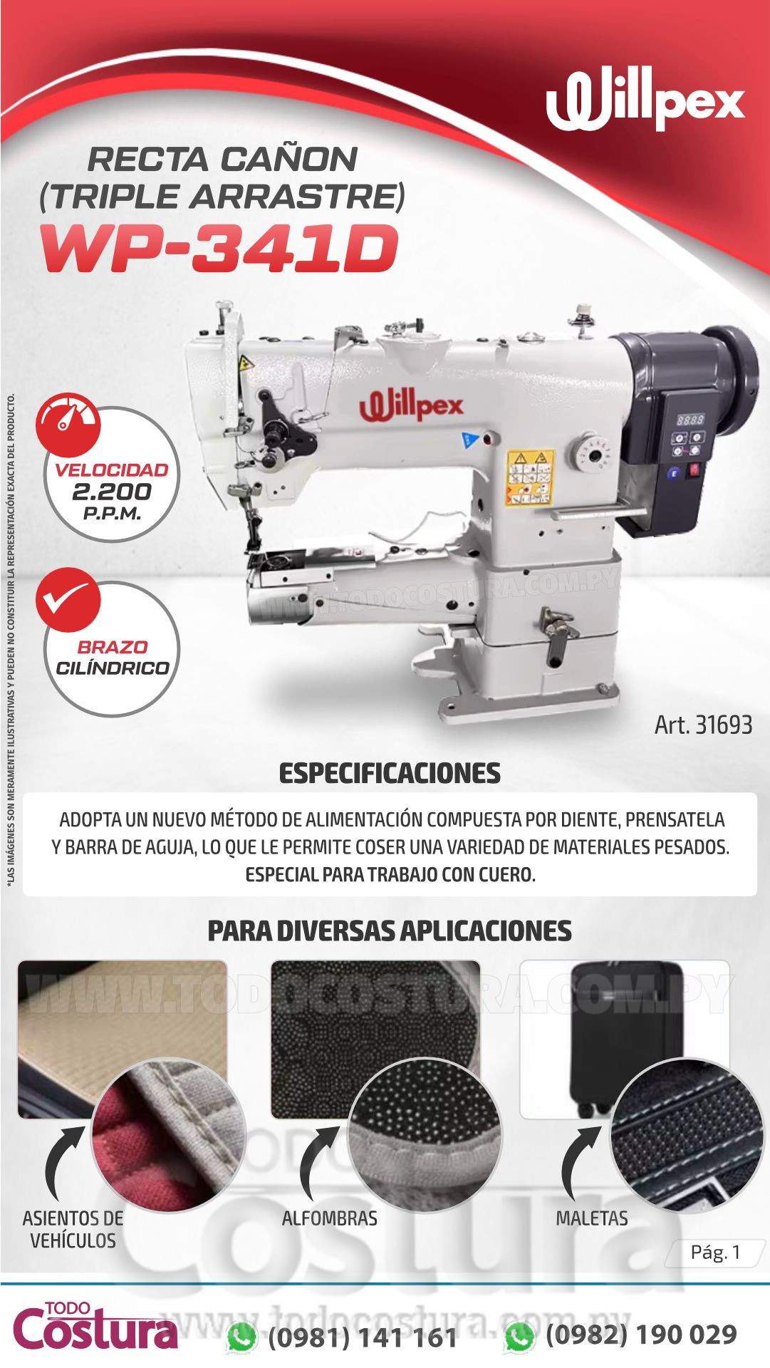 RECTA CAÑON (TRIPLE ARRASTRE) WILLPEX WP-341D (MOTOR INCORPORADO)